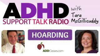 Clutter Hoarding OCD and ADHD Podcast with Dr Roberto Olivardia [upl. by Ellynad479]