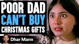 POOR DAD Cant Buy CHRISTMAS GIFTS What Happens Next Is Shocking  Dhar Mann Studios [upl. by Ryter]