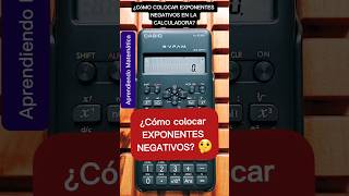 POTENCIAS con EXPONENTES NEGATIVOS en la CALCULADORA CIENTÍFICA 😎 Casio fx82 MS 2nd Edition [upl. by Eenaj372]