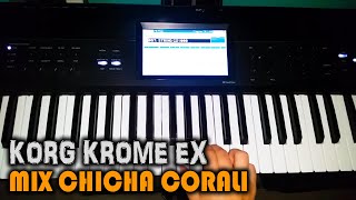 MIX CHICHAS CORALI ➤ KORG KROME  KROME EX 🔥 SAMPLES SUREÑOS 💣 [upl. by Effie]