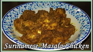 Recipe Surinamese Masala Chicken Priyaswereld [upl. by Merriott]