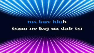 Deb li deb yuav ua cas karaoke [upl. by Ibrab]