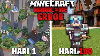 100 Hari Minecraft Hardcore ERROR WORLD [upl. by Wendolyn]