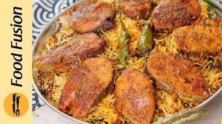 Fish Tikka Biryani Recipe by Food Fusion [upl. by Cas]