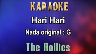 Hari Hari Karaoke The Rollies  Nada Asli Nada original G [upl. by Roswald]