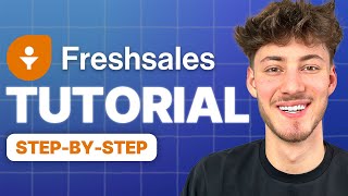 Freshworks CRM Tutorial How TO Use Freshsales 2024 [upl. by Eleik586]