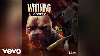 XtremeSMg  Warning  Official Audio [upl. by Seumas]