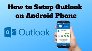 How to Setup Outlook on Android Phone [upl. by Heady]