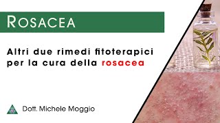 ROSACEA Altri due rimedi fitoterapici per la cura della rosacea [upl. by Osrick207]