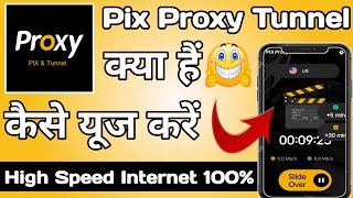 Pix Proxy Tunnel  Pix Proxy Tunnel App kaise Use kare  How to Use Pix Proxy Tunnel App [upl. by Niltac]