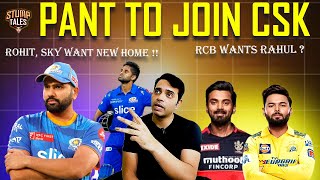 Pant to join CSK RCB wants Rahul  Rohit SKY want new home  Kaushiknc [upl. by Armbruster744]