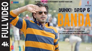 Dunki Banda Full Video  Shah Rukh Khan  Rajkumar Hirani  Taapsee  Pritam Diljit Kumaar [upl. by Armmat434]