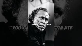 Charles Bukowski A Harsh Truth About Society quotes [upl. by Mezoff541]