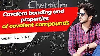 Covalent bonding  O level and IGCSE Chemistry  Chemistry with Saadi Shahid [upl. by Turley]