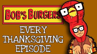 Every BOBS BURGERS Thanksgiving Special [upl. by Evatsug]