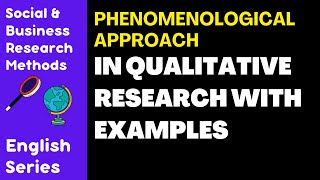 Phenomenological Approach in Qualitative Research Examples amp Applications Explained  English [upl. by Anujra694]