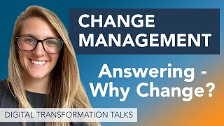 Change Management  Communicating the Why of Change [upl. by Noloc]