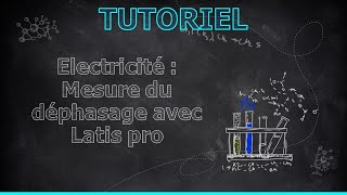 tutoriel  mesure du déphasage avec Latis pro [upl. by Shadow]