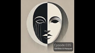 Identités amp Masques  Moments KULT 035 [upl. by Peursem243]