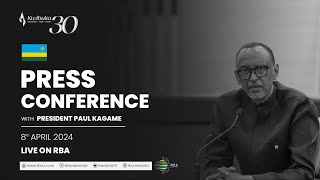 🔴LIVE Press Conference with President Paul Kagame  8 April 2024 [upl. by Negeam]