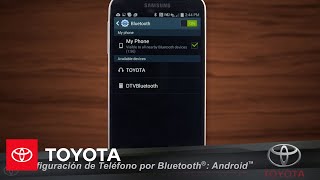 Toyota Entune l Configuración de Telefono por Bluetooth Android  Toyota [upl. by Swarts]