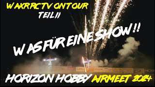 HORIZON HOBBY AIRMEET 2024  Teil II  MAIN DAY Was für eine Show [upl. by Nigem]