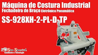 Máquina de Costura Industrial Fechadeira de braço Eletrônica Pneumática SS 928XH 2PLD TP W [upl. by O'Donovan286]