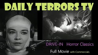 DriveIn Double Feature quotThe Brain that Wouldnt Diequot quotThe Headquot Daily Terrors TV Rudys Drive In FL [upl. by Britni]