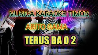 KARAOKE ABITO GAMA TERUS 2 2021 [upl. by Ssac648]