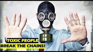 Spot The Signs Break The Chains – Toxic People No More Games [upl. by Caswell92]