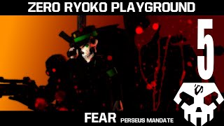 ZRP  FEAR Perseus Mandate EP5  ◢ZR999◣ [upl. by Atnes]