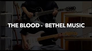 The Blood  Bethel Music  Electric guirar Tutorial  Two Guitar  Worship Guitar [upl. by Yelraf206]