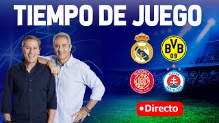 REAL MADRID VS DORTMUND Y GIRONA VS SLOVAN BRATISLAVA  Tiempo de Juego COPE  Radio Cadena COPE [upl. by Arbe658]