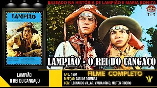 LAMPIÃO O REI DO CANGAÇO FILME COMPLETO com melhor imagem [upl. by Oneida227]