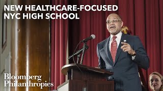 Preparing NYC Students for Healthcare Careers  Bloomberg Philanthropies [upl. by Sidoon]