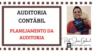 AUDITORIA CONTÁBIL Planejamento da Auditoria [upl. by Yelyab]