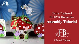 Assembly Tutorial  Fairy Wishes Toadstool House 3D SVG [upl. by Tada50]