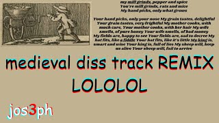 medieval diss track JOS3PH REMIX [upl. by Follmer]