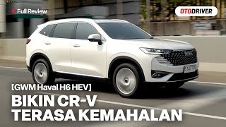 GWM Haval H6 HEV 2024  Review Indonesia  OtoDriver [upl. by Nahsez]