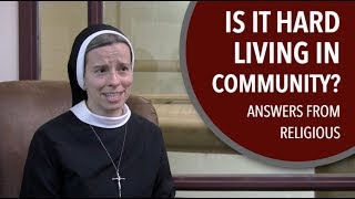 Living in Community Answers from Religious [upl. by Aramot]