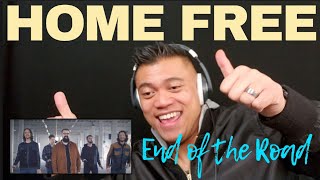 END of the ROAD Boyz II Men cover by HOME FREE  REACTION vids with Bruddah Sam [upl. by Molini]