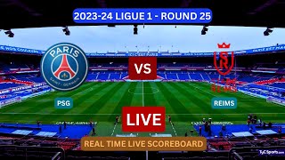 PSG Vs Reims LIVE Score UPDATE Today Ligue 1 Round 25 Soccer Football Match Mar 10 2024 [upl. by Silbahc]