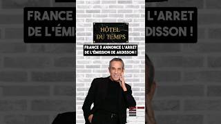 HÔTEL DU TEMPS  France 3 annonce larrêt de Hôtel du temps de Thierry Ardisson [upl. by Adnohryt]