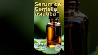 SERUM DE CENTELLA ASIÁTICA 12 [upl. by Eneirda544]