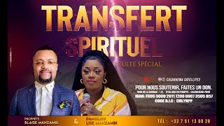 TRANSFERT SPIRITUEL Culte Dominical 15 mai 2022 [upl. by Orpah281]