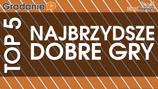 Najbrzydsze dobre gry  Gradanie TOP5 [upl. by Eneleahs]