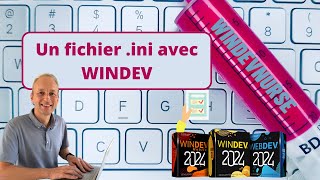 246TUTO WINDEVWEBDEV Utilisation du fichier ini en wlangage [upl. by Susejedairam]