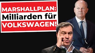 VOLKSWAGENKRISE ESKALIERT  SCHOLZ beleidigt EIGENE LEUTE und SÖDER will STEUERGELDER UMVERTEILEN [upl. by Novahc]