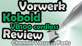 Vorwerk Kobold Cordless VB100 Vacuum Cleaner Review  vs Dyson [upl. by Kamp]