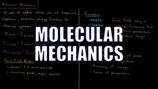 Computational Chemistry 22  Molecular Mechanics [upl. by Schulze646]